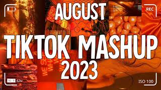 Tiktok Mashup August 🍁 2023🍁 Not Clean [upl. by Inwat76]