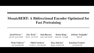 MosaicBERT A Bidirectional Encoder Optimized for Fast Pretraining [upl. by Menzies]