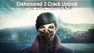 Crack game Dishonored 2 no Steam [upl. by Gunning217]