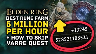 Elden Ring BEST RUNE FARMS  Easy 10 Million Runes New Rune Farms 2024 Exploit [upl. by Delbert]