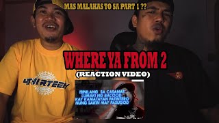 Where Ya From 2  REACTION VIDEO [upl. by Reeta]