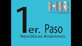 PRIMER PASO NARCOTICOS ANONIMOS [upl. by Colwell]