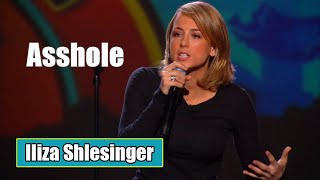 Iliza Shlesinger Life as an Asshole isn’t so Bad  Iliza Shlesinger 2024 [upl. by Htebiram]