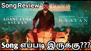 RAAYAN  Adangatha Asuran Lyrical Video Song ReviewsDhanushAR RahmanGoodReviews [upl. by Htebazil]