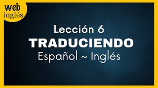 ★6Traducir Español  Inglés  Cuando tener  to be [upl. by Kinson]