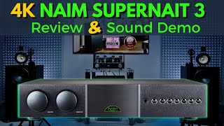 NAIM SUPERNAIT 3 Review with Sound Demo [upl. by Brnaby]