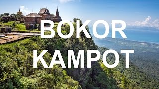 Bokor Mountain  Kampot Cambodia [upl. by Pacifa]