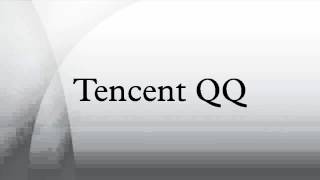 Tencent QQ [upl. by Steinman]