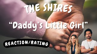 The Shires  Daddys Little Girl REACTIONGIFT REQUEST [upl. by Ardeed]