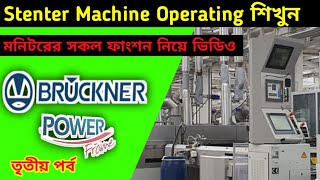 Bruckner Stenter Machine monitor all function  Bruckner Stenter Machine Operating  Porbo 3 [upl. by Eelamme]