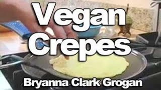 Vegan Crepes [upl. by Warthman]