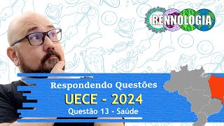 RESOLVENDO QUESTÕES  REGIÃO NORDESTE  UECE 2024  Questão 13 [upl. by Aneehc657]