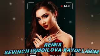 Sevinch Ismoilova Xayollarim remix  bu Dj Asilbek [upl. by Yleen]