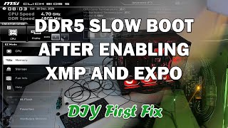 Slow Boot After Enabling DDR5 RAM XMP And EXPO DIY FIRST FIX in English [upl. by Anerda]