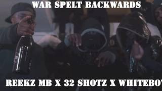 Reekz MB x 32 Shotz  War Spelt Backwards Instrumental prod by WhiteBoy [upl. by Pomfrey349]