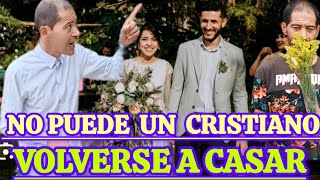 TEOLOGO DICE QUE SI UN cristiano DESPUÉS DE DIVORCIARSE NO PUEDE VOLVERSE A CASAR TEOLOGO [upl. by Attennot]