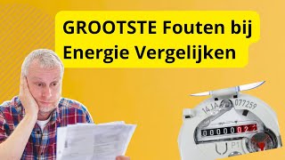 De Grootste valkuilen bij energie vergelijken TOP 10 [upl. by Laram752]