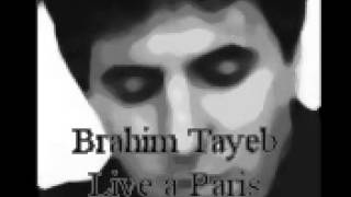 Brahim Tayeb  Intas Live Paris [upl. by Bidget]