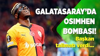 Galatasaraydan Osimhen bombası Nevzat Dindar duyurdu Başkan talimatı verdi [upl. by Annoik]