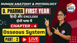 OSSEOUS SYSTEM  HUMAN ANATOMY PHYSIOLOGY  Part  2  D Pharma  FIRST YEAR dpharma [upl. by Eylrahc]