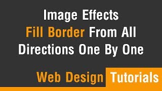 Arabic Tutorials  Image Effect Fill Border From All Direction One By One [upl. by Adnomar335]