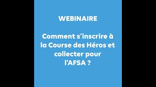 La Course des Héros  comment sinscrire et collecter avec lAFSA [upl. by Rehpotsrihc]