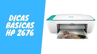 5 dicas sobre a impressora HP DeskJet 2676 [upl. by Neih52]