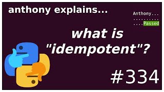 what is quotidempotentquot in programming beginner anthony explains 334 [upl. by Leake]