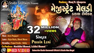 Magistret Meldi  Dakla Remix  PRAVIN LUNI  ડાકલા રીમિક્સ StudioSaraswati [upl. by Eelydnarb]