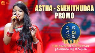 Astha  Snehithuda Promo  SaReGaMaPa The Singing Superstar April 24th at 9 PM [upl. by Silirama470]