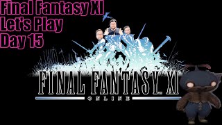 Final Fantasy XI Lets Play Day 15 [upl. by Aruon229]