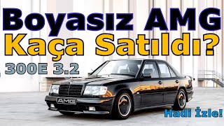 BOYASIZ W124 MERCEDESBENZ 300E 32 AMG KAÇA SATILDI [upl. by Robinett]