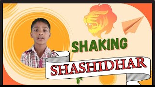 SHAKING SHASHIDHAR [upl. by Ahsilem63]