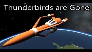 Thunderbirds Are Gone  A Kerbal Tribute To Gerry Anderson [upl. by Dibri]