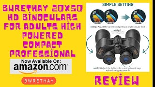 Bwrethay 20x50 HD Binoculars for Adults High Powered Compact Professional [upl. by Comptom]