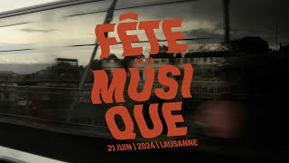 Fête de la Musique Lausanne 2024  AFTERMOVIE [upl. by Cooperman]