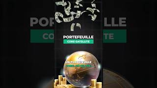 Portefeuille Core Satellite [upl. by Anamor412]