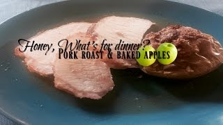 Pork Roast and Baked Apples  Episode 15 [upl. by Anayeek]