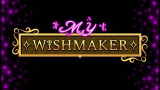 MY WISHMAKER OST  Main Theme [upl. by Rybma412]