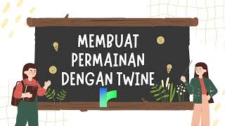 Membuat Permainan dengan Twinery [upl. by Llorrac404]