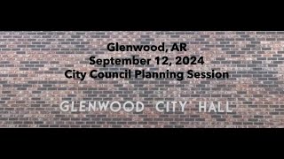 Glenwood AR City Council Planning Session September 12 2024 [upl. by Jairia]