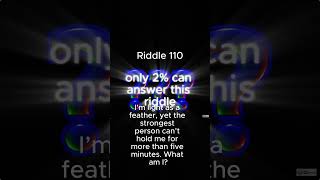 Riddle 110 [upl. by Ennagrom]