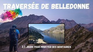 Traversée de Belledonne 3 jours d’émancipation en montagne [upl. by Epperson]