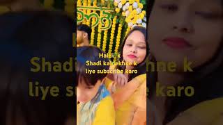 Shadi ka dekhne k liye subscribe karo [upl. by Eseryt]