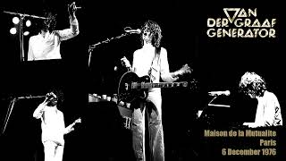 Van Der Graaf Generator live in Paris 6 December 1976 remastered [upl. by Judon]