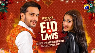 Eid In Laws  Telefilm  Eid Day 4 Special  Usama Khan Zainab Shabbir  Har Pal Geo [upl. by Atiuqam932]