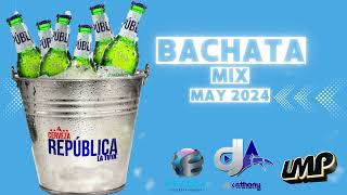 BACHATA MIX  DJ ANTHONY LMP MAY 2024 bachata bachatamix [upl. by Jez]