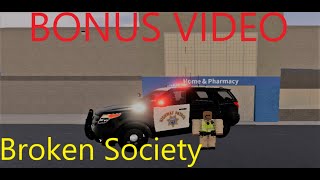 Broken Society Bonus Video [upl. by Absalom]