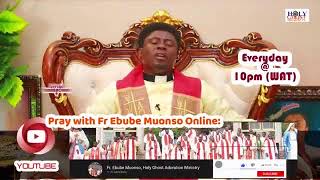 GETHSEMANE HOUR WITH FR EBUBE MUONSO 9TH SEPTEMBER 2022 [upl. by Giles]