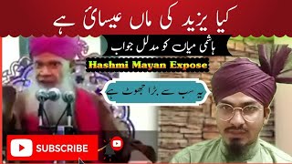 hashmi mya ki takrir yazeed ki maa  hashmimiya ka bayan  hashmi miyan nee  hashmi miyan ameer [upl. by Stander576]